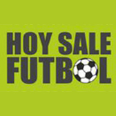 Hoy Sale Fútbol